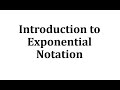 Understanding Exponents and Exponential Notation