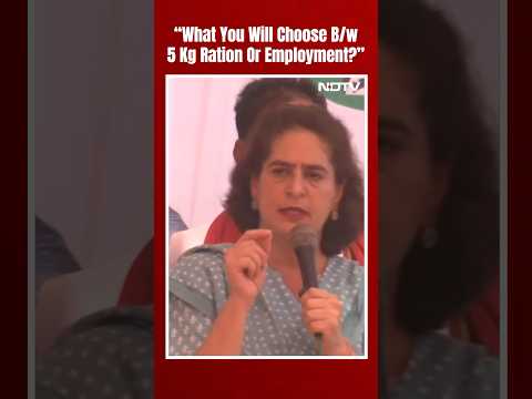 Priyanka Gandhi’s Question To Voters: “What You Will Choose B/w 5 Kg Ration Or Employment?”