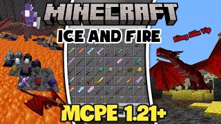 Cách Cài Addon Ice And Fire V10 Mới Nhất Thêm Nhiều Rồng, Boss Mới Giống Pc Cho Minecraft Pe 1.21