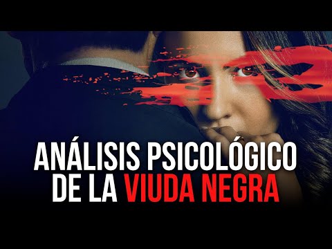 Psicóloga analiza La Viuda Negra y sus Técnicas de Manipulación | Cómo actúan las mujeres psicópatas
