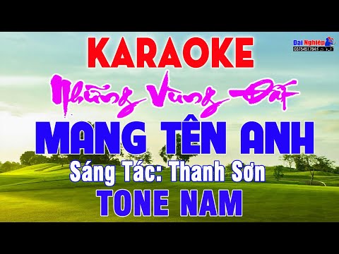 Những Vùng Đất Mang Tên Anh Karaoke Tone Nam (Thăm Những Vùng Địa Sử) || Karaoke Đại Nghiệp