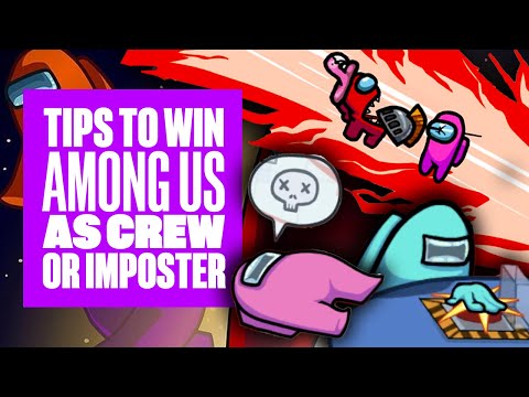 16 Among Us Tips To Help You Win As The Imposter Or Crew Among Us Gameplay