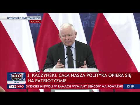 Prezes PiS Jarosław Kaczyński: Cały plan, który realizujemy opiera się na patriotyzmie