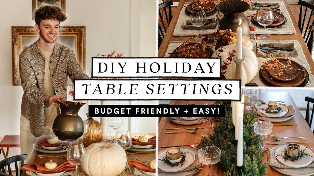 Diy holiday tablescapes (budget friendly + easy) thanksgiving & christmas table setting ideas! Lone Fox