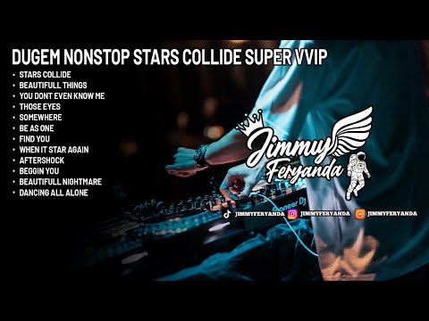 DUGEM NONSTOP STARS COLLIDE SUPER ROOM KTV BIKIN ROOM AUTO MENYALA BOSKU [ JIMMY FERYANDA ]