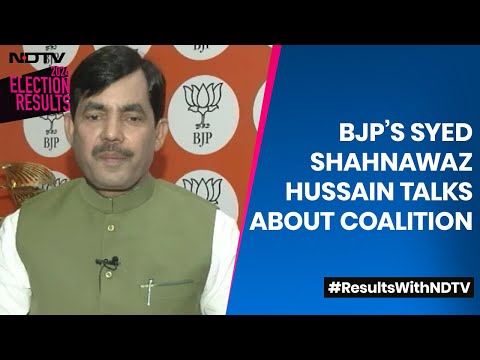 Lok Sabha Results 2024 | "We Know How To Run Coalition": BJP's Syed Shahnawaz Hussain