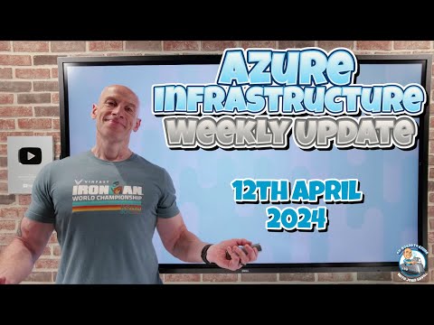 Azure Update - 12th April 2024