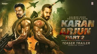 Karan Arjun 2 Trailer | Salman Khan | Shahrukh Khan | Karina Kapoor | Karan Arjun 2 Movie Trailer