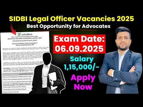 SIDBI Legal Officer 2025 (Grade B) | Salary: 1,15,000 | Smart & Legal Guidance