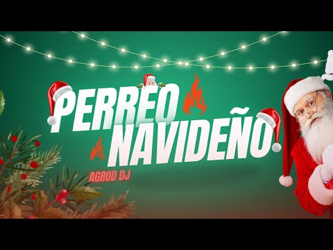 PERREO NAVIDEÑO 🎅 2024 EXPLOTA TU JODA 💣- Agrod Dj