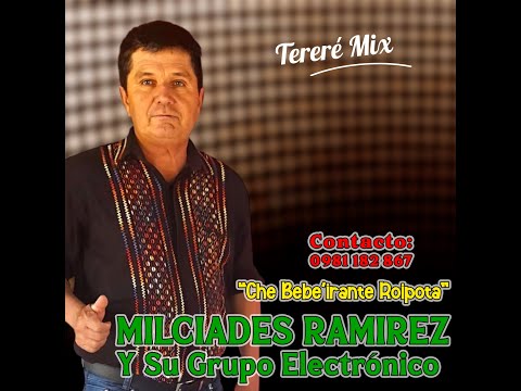 Milciades Ramirez Y Su Grupo Electrónico - Ndaikoveima Rostorba