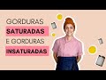 Tipos de Gorduras e Exemplos