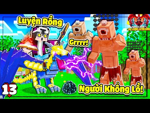 MINECRAFT MA VƯƠNG LUYỆN RỒNG * TẬP 13 | LỘC LUYỆN RỒNG SẤM TRỞ THÀNH RỒNG MẠNH NHẤT VÀ CÁI KẾT😱😎❗