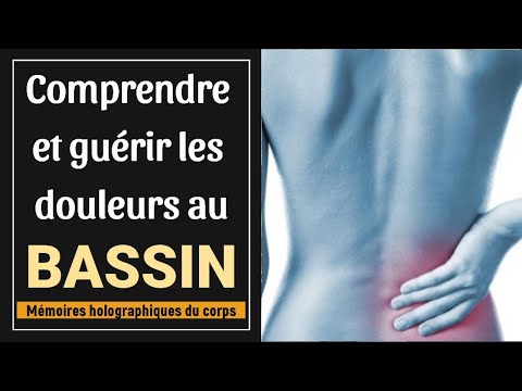 Comprendre et Guérir les Douleurs au Bassin