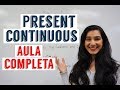 Uso do Presente Contínuo em Inglês