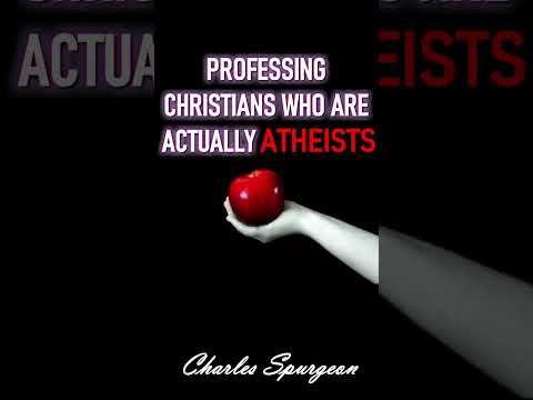 Professing Christians Who Are Actually Atheists - Charles Spurgeon Sermon #shorts #christianshorts