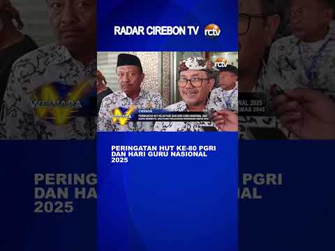 Peringatan HUT Ke 80 PGRI dan Hari Guru Nasional 2025 ‎