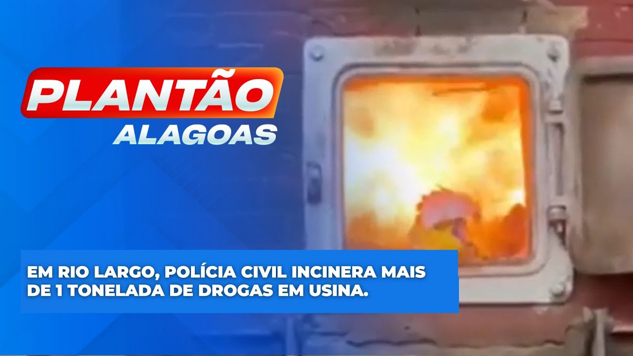 Em Rio Largo, Pol&iacute;cia Civil incinera mais de 1 tonelada de drogas em usina.