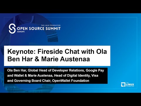 Keynote: Fireside Chat with Ola Ben Har and Marie Austenaa, OpenWallet Foundation