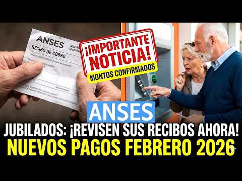 Importante NOTICIA en el Recibo de Cobro de Jubilados de ANSES y Montos Confirmados para Marzo