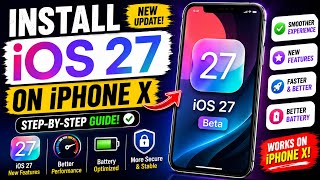 😱 iPhone X on iOS 27! How To Download & Install iOS 27 Beta Fast 🚀