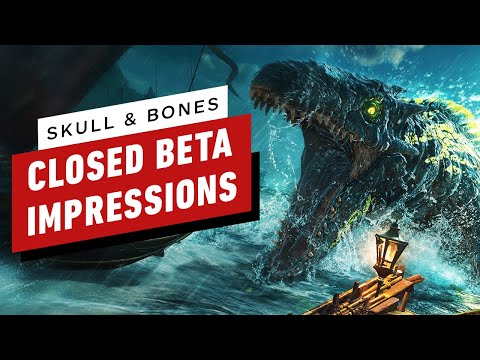 Skull & Bones: Closed Beta Impressions After 6 Hours
