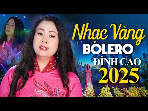 🔥 Nhạc Vàng Bolero Đỉnh Cao – Những Bản Bolero Cực Đỉnh Khiến Triệu Trái Tim Thổn Thức