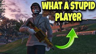 How to treat dumb people on GTA V online best player was lost