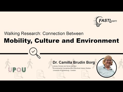 FASTLearn Episode 23 – Walking Research: Connection Between Mobility, Culture, and Environment
