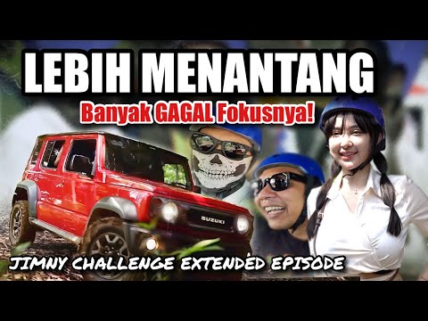 JIMNY CHALLENGE EXTENDED EPISODE: Tidak Semudah Itu Ternyata!