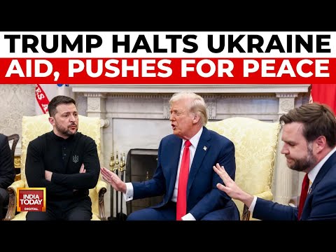 Trump Pauses Military Aid To Ukraine, Urges Peace Talks With Russia | Ukraine War News | India Today