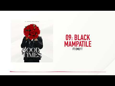 Dj seven worldwide ft Emly T - Black mampatile (official audio)