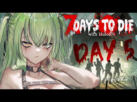 【7 DAYS TO DIE】 eat sleep punch repeat | DAY 5