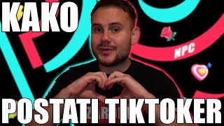KAKO POSTATI TIKTOKER