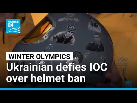 Ukrainian athlete vows to defy IOC over banned helmet at Winter Olympics • FRANCE 24 English