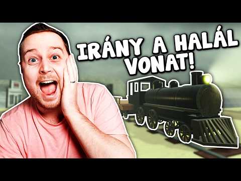 A HALÁL vonaton nincsen FÉÉÉÉÉK! 🚂 - Dead Rails