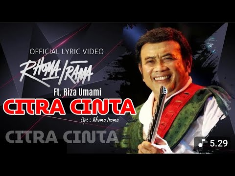 RHOMA IRAMA - CITRA CINTA