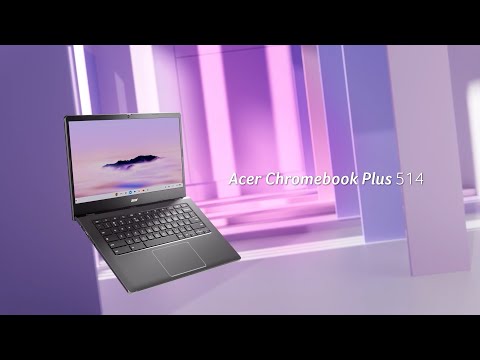 Chromebook Plus 514 – A Chromebook Designed for Your Dynamic Lifestyle | Acer