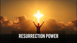 START Your Day with RESURRECTION POWER! | Morning Prayer