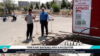 КАМПУСТУН ЖАҢЫ КИРИШИ ИРЕТКЕ КЕЛТИРИЛҮҮДӨ / YENİ KAPIDA ÇEVRE DÜZENLEMELERİ