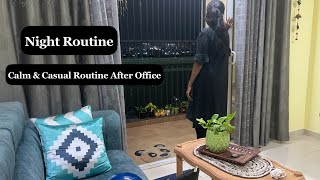 Night Routine After Office 😎 || How I Manage Work & Household Chores #nightroutine#vlog#dayinmylife