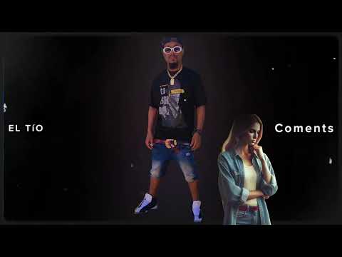 El Tío - Coments (Visualizer)