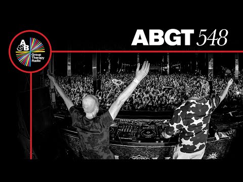 Group Therapy 548 with Above & Beyond and Le Youth