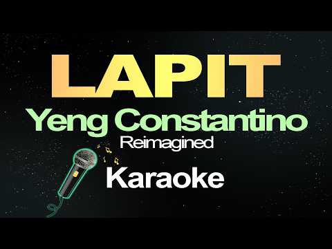 Lapit – Yeng Constantino Reimagined (Karaoke Version)