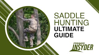 Ultimate Guide to Saddle Hunting