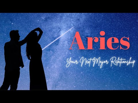 Aries BONUS 💞Your Next Major Relationship💞Love Reading