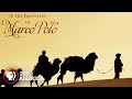 Journey of Marco Polo: A Modern Retrace