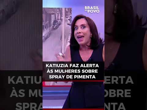 Katiuzia faz alerta às mulheres sobre spray de pimenta: “eu quero preservar vidas”