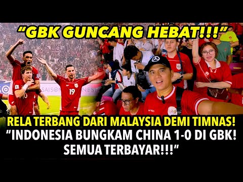 Datang dari Malaysia Demi Indonesia! Momen Ini Terjadi: CHINA DIBUNGKAM 1-0 di GBK #indonesiavschina