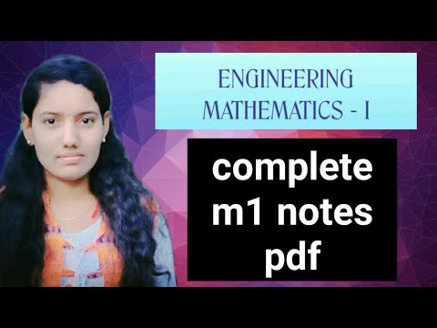 M1 notes | Engineering mathematics 1 | complete m1...